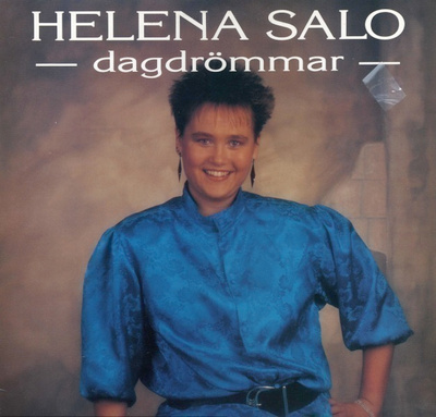 HELENA SALO Dagdrömmar - LP 1985 - Nacke Vatanen ruotsal. LP