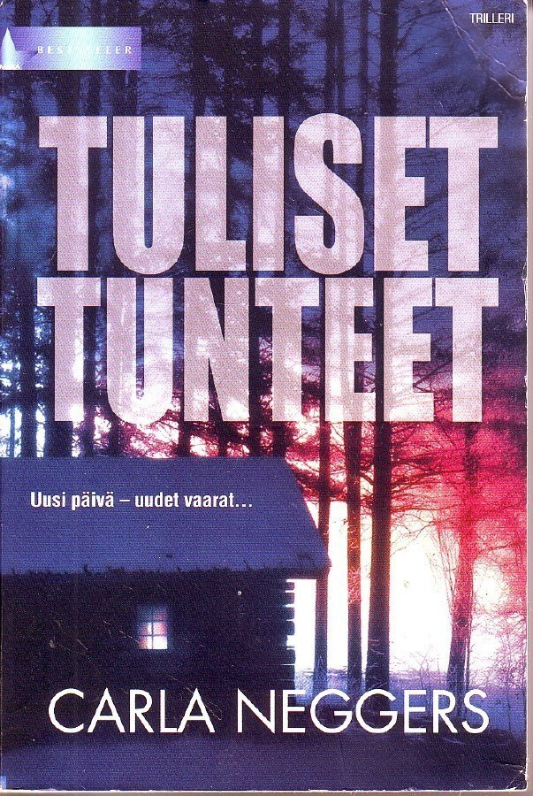 Carla Neggers - Tuliset tunteet