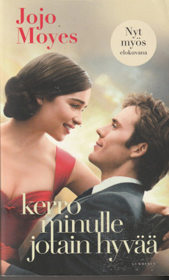 Jojo Moyes, Kerro minulle jotain hyvää