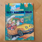 Riitta Korpela : TI-TI Nallen talo. Satuja ja lauluja (1990) - pikkukuva 1