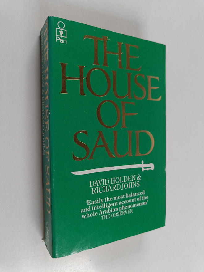 David Holden : The House of Saud