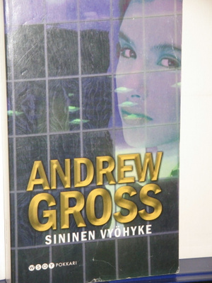 Andrew Gross : Sininen vyöhyke