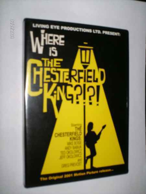 DVD; Chesterfield Kings: Where is the Chesterfield King?!