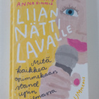 Anna Rimpelä ym. : Liian nätti lavalle : mitä kaikkea opi... - pikkukuva 1