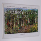 Aila Linnahalme : Kolmen koivun keinu - pikkukuva 1