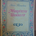 Stein Riverton: Murhattu urkkija, Suomi 1921. 71 s. - pikkukuva 1