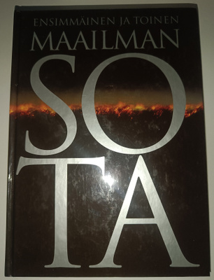 Ensimmäinen ja toinen maailmansota