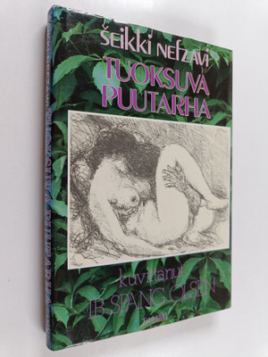 seikki Nafzawi : Tuoksuva puutarha