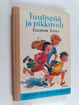 Eleanor Estes : Tuulispää ja pikkuveli