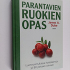 James A. Duke : Parantavien ruokien opas : luonnonmukaisi... - pikkukuva 1