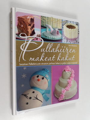 Taru Vihavainen : Pullahiiren makeat kakut