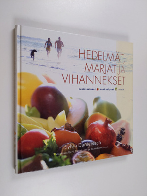 Sylvia Danielsson : Hedelmät, marjat ja vihannekset