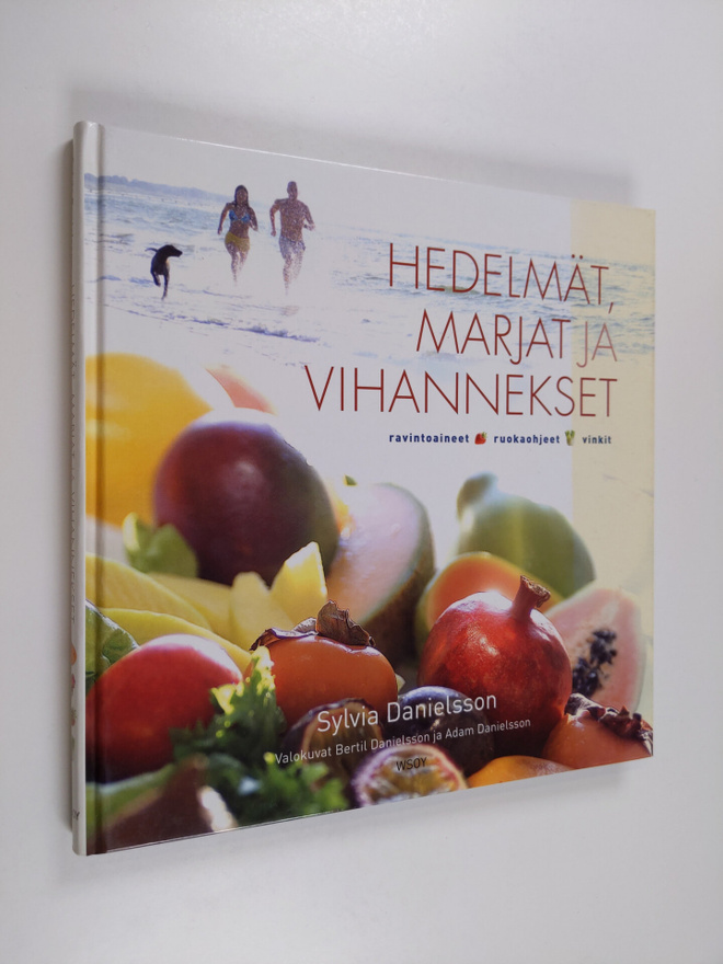 Sylvia Danielsson : Hedelmät, marjat ja vihannekset