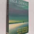 Isla Dewar : The woman who painted her dreams - pikkukuva 1