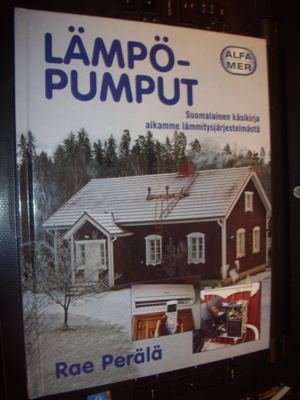 Rae Perälä LÄMPÖPUMPUT ( 1 p. 2009 ) Sis.pk:t