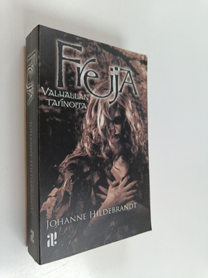 Johanne Hildebrandt : Freija : Valhallan tarinoita