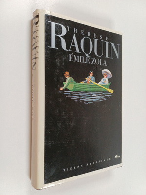 Emile Zola : Therese Raquin