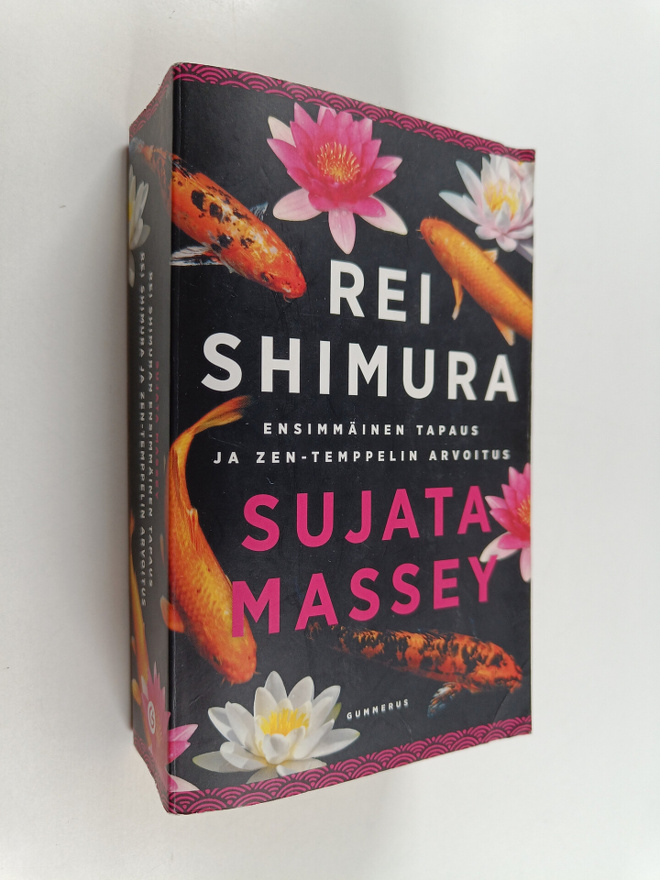 Sujata Massey : Rei Shimuran ensimmäinen tapaus ; Rei Shi...