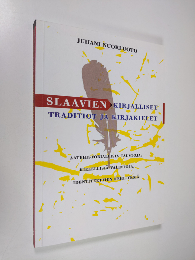 Jussi Nuorluoto : Slaavien kirjalliset traditiot ja kirja...