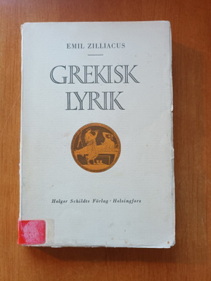 Emil Zilliacus: Grekisk Lyrik, Holger Schildts 1945