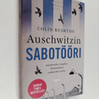 Colin Rushton : Auschwitzin sabotööri - pikkukuva 1