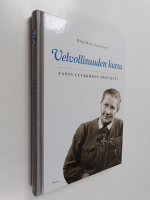 Marjo-Riitta Antikainen : Velvollisuuden kutsu : Fanni Lu...