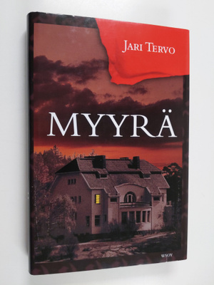 Jari Tervo : Myyrä