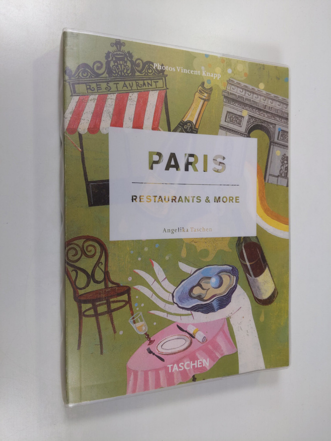 Angelika Taschen : Paris : Restaurants & more
