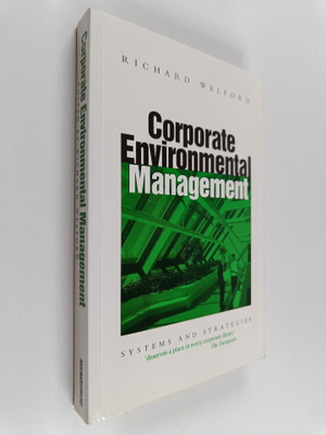 Corporate environmental management : systems and strategies