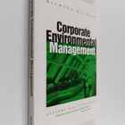 Corporate environmental management : systems and strategies - pikkukuva 1