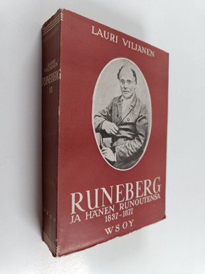 Lauri Viljanen : Runeberg ja hänen runoutensa 1837-1877