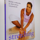 Suzanne Martin : Stretching : ryhtiä, notkeutta ja elinvo... - pikkukuva 1