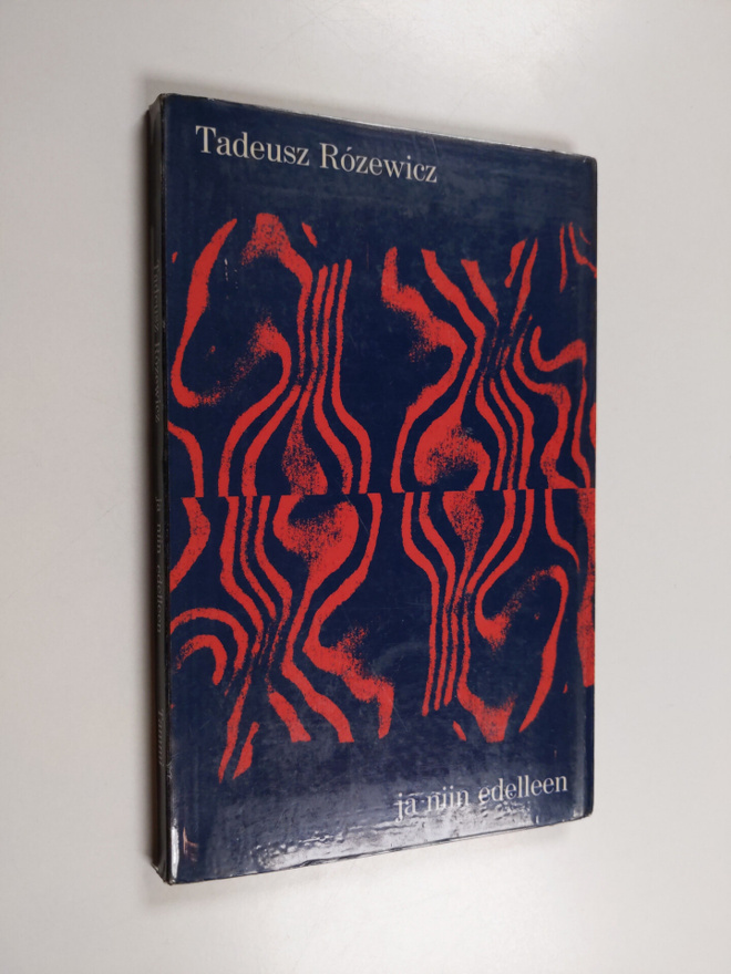 Tadeusz Rozewicz : Ja niin edelleen