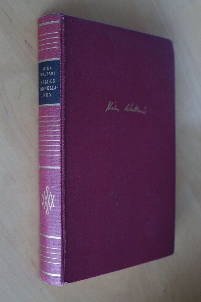 Mika Waltari : Feliks Onnellinen ( 6.p. 1958 )
