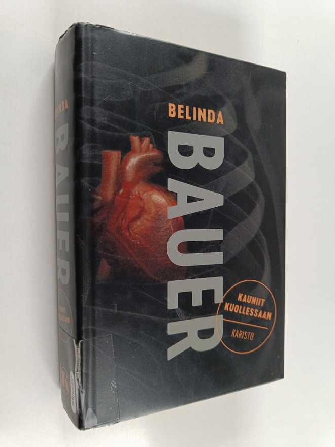 Belinda Bauer : Kauniit kuollessaan