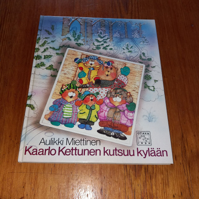 Kaarlo Kettunen kutsuu kylään - Aulikki Miettinen