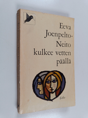 Eeva Joenpelto : Neito kulkee vetten päällä