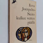 Eeva Joenpelto : Neito kulkee vetten päällä - pikkukuva 1