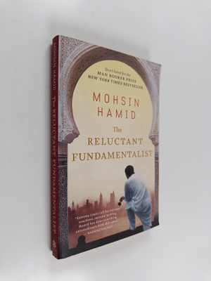 Mohsin Hamid : The reluctant fundamentalist