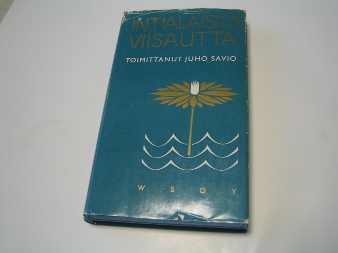 Juho Savio (toim.) - Intialaista viisautta