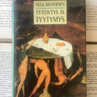 Vesa Manninen - Tyydytys ja tyytymys: psykoanalyyttisia... - pikkukuva 2