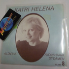 KATRI HELENA - ALTAELVA/ AVOIN HAAVA SYDÄMEN EX+/EX+ 7" - pikkukuva 1