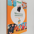 Mielenterveys elämäntaitona : Mielenterveyden ensiapu 1 :... - pikkukuva 1