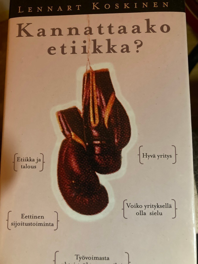 KOSKINEN: KANNATTAAKO ETIIKKA?