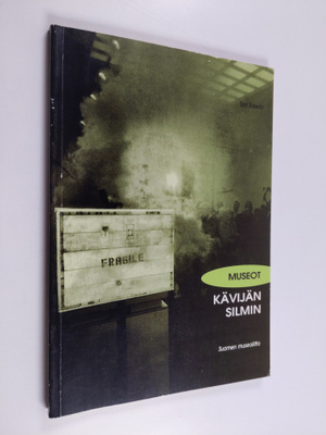 Sari Saresto : Museot kävijän silmin ; Valtakunnallinen m...