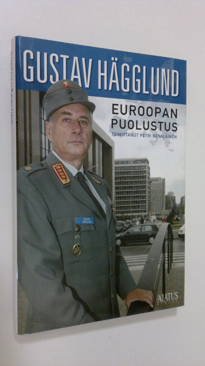 Gustav Hägglund : Euroopan puolustus