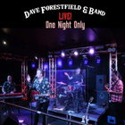 Dave Forestfield & Band - LIVE! One Night Only CD digisleeve - pikkukuva 1