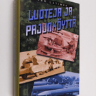 Jon Latimer : Luoteja ja pajunköyttä : harhautus sodankäy... - pikkukuva 1