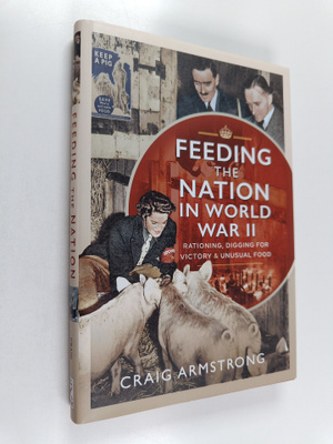 Craig Armstrong : Feeding the Nation in World War II - Ra...