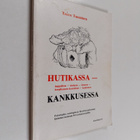 Teuvo Tuominen : Hutikassa - kankkusessa : psykologisia, ... - pikkukuva 1